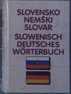 Slovensko nemški slovar / Slowenisch Deutsches Worterbuch