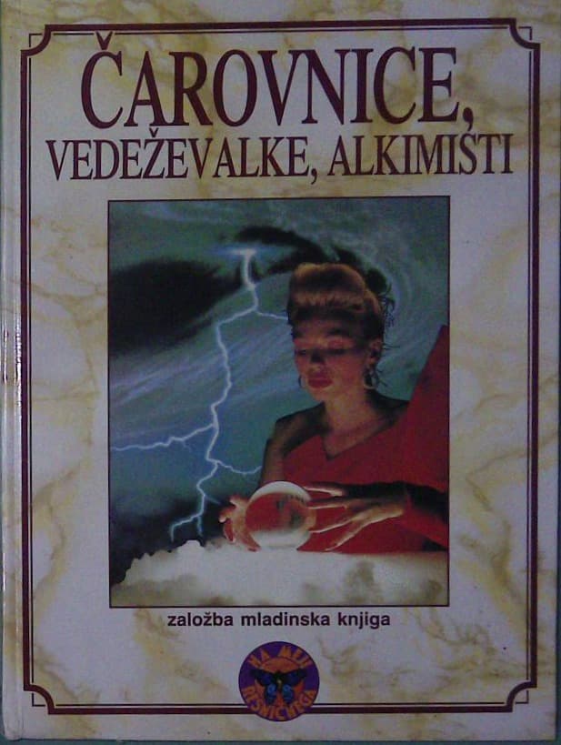 Čarovnice, vedeževalke, alkimisti