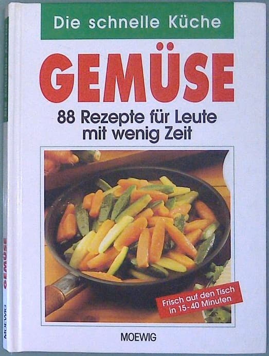 Die schnelle Kuche Gemuse