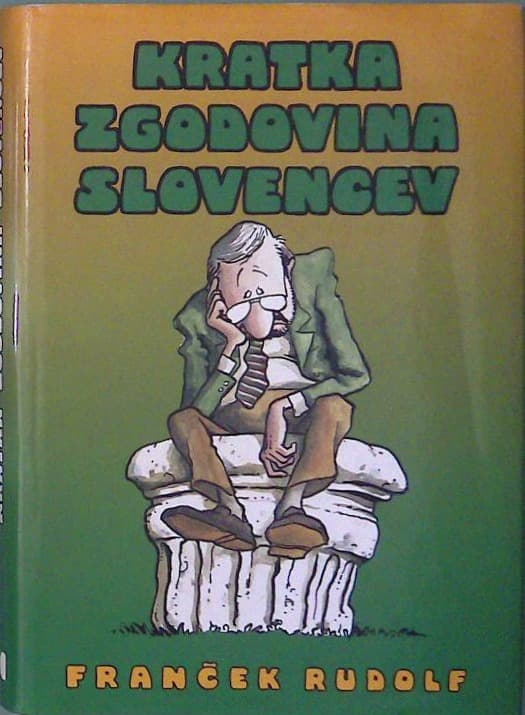 Kratka zgodovina Slovencev : legenda o strukturi