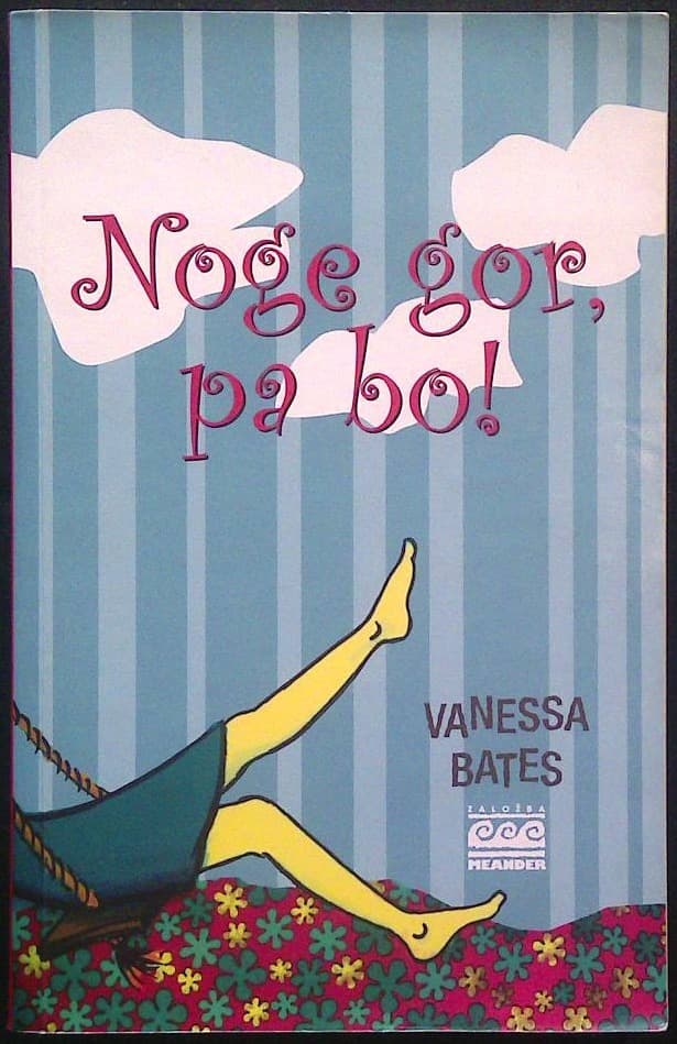 Noge gor, pa bo!