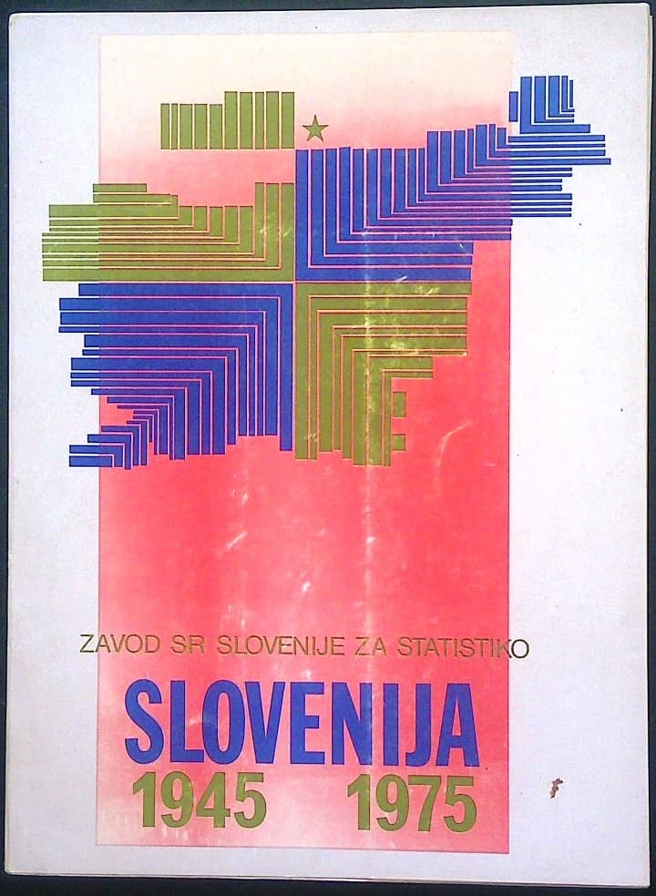 Slovenija 1945 - 1975