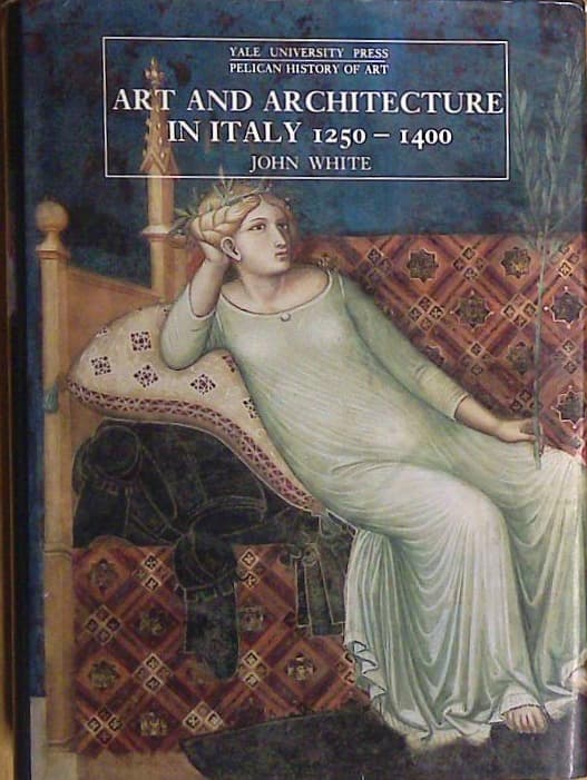 Art and Architecture in Italy 1250 - 1400