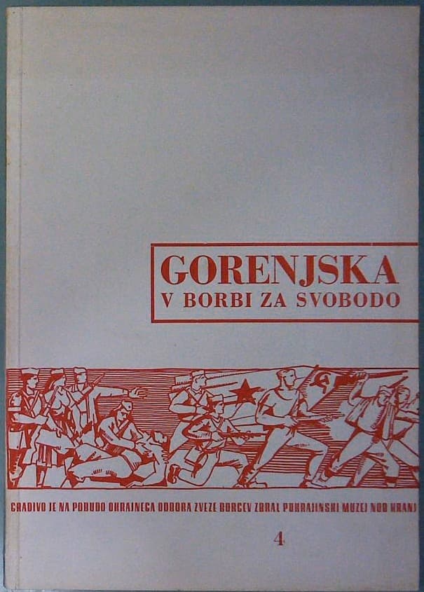 Gorenjska v borbi za svobodo 4