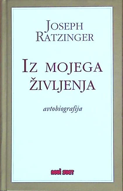 Joseph Ratzinger - Iz mojega življenja