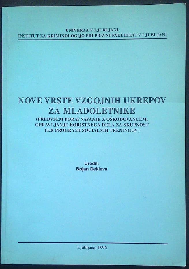 Nove vrste vzgojnih ukepov za mladoletnike