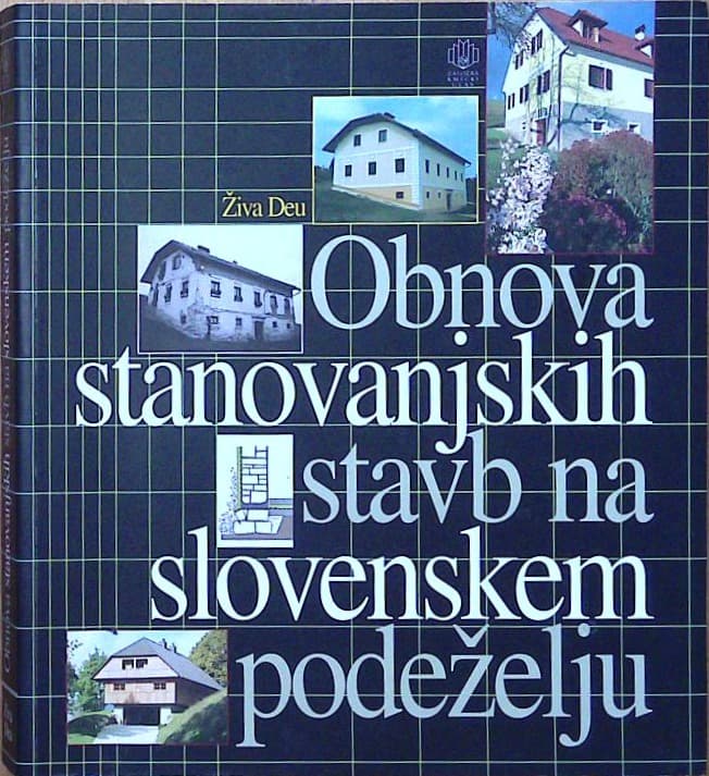 Obnova stanovanjskih stavb na slovenskem podeželju