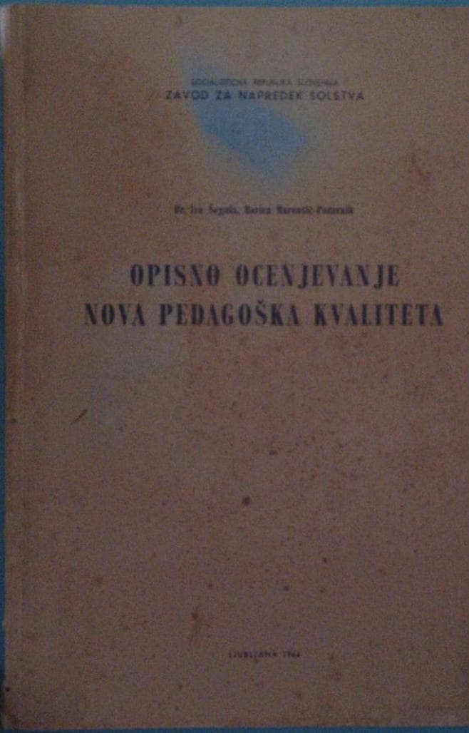 Opisno ocenjevanje nova pedagoška kvaliteta