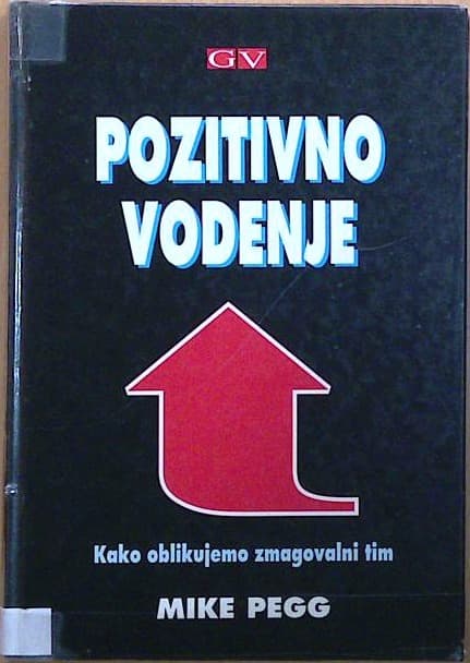 Pozitivno vodenje: Kako oblikujemo zmagovalni tim