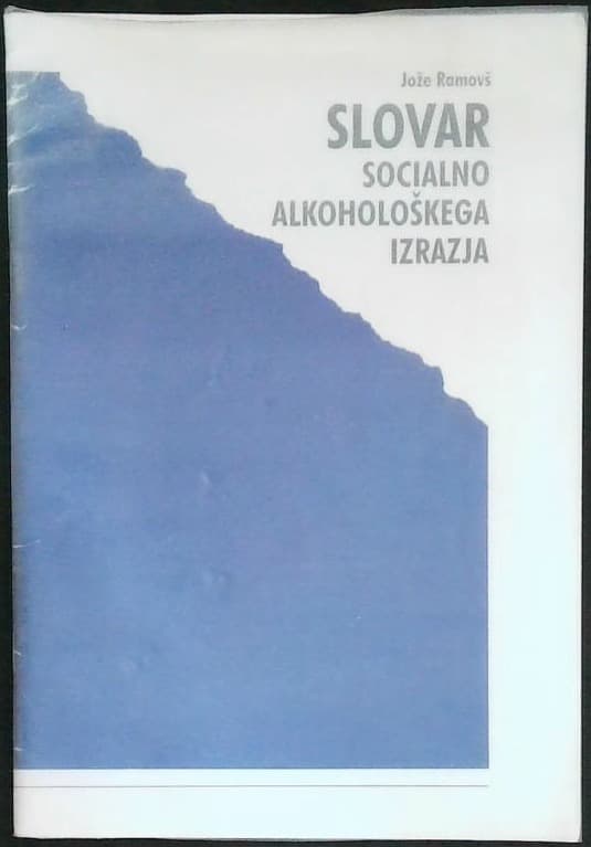 Slovar socialno alkohološkega izrazja