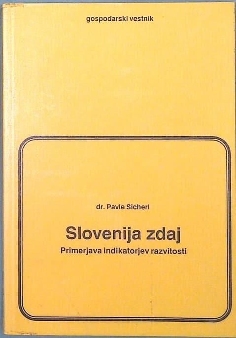 Slovenija zdaj - Primerjava indikatorjev razvitosti