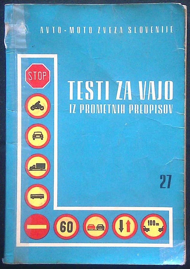 Testi za vajo (iz prometnih predpisov) 27